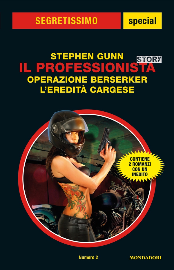 Il Professionista Story: Operazione Berserker - L'eredità Cargese (Segretissimo) - Librerie.coop Il Professionista Story: Operazione Berserker - L'eredità Cargese (Segretissimo) - Librerie.coop