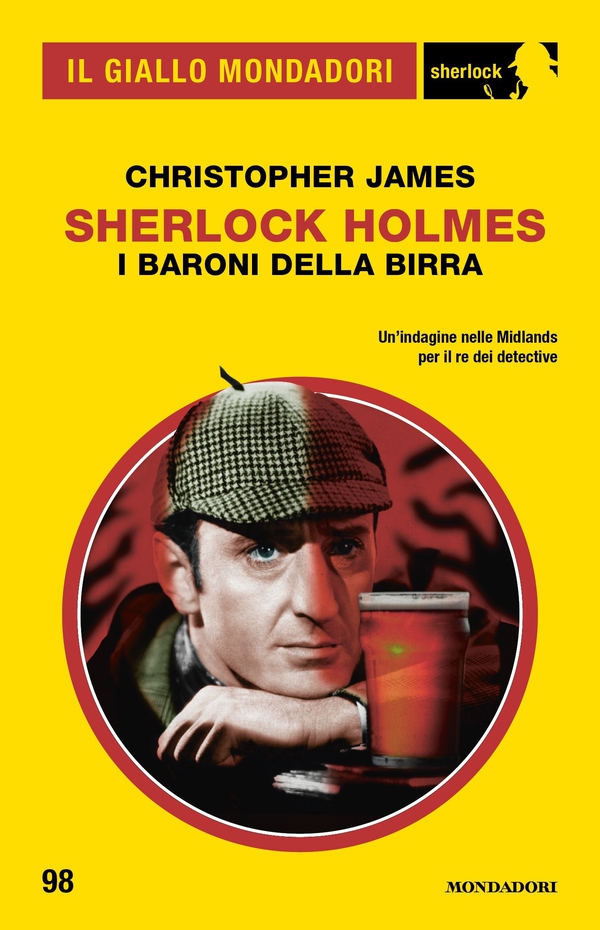 Sherlock Holmes. I baroni della birra (Il Giallo Mondadori Sherlock) - Librerie.coop Sherlock Holmes. I baroni della birra (Il Giallo Mondadori Sherlock) - Librerie.coop