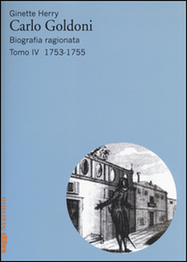 Carlo Goldoni. Biografia ragionata - Vol. 4 - Librerie.coop Carlo Goldoni. Biografia ragionata - Vol. 4 - Librerie.coop