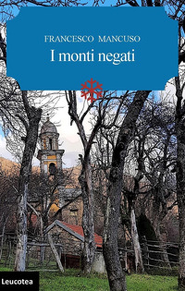 I monti negati - Librerie.coop I monti negati - Librerie.coop