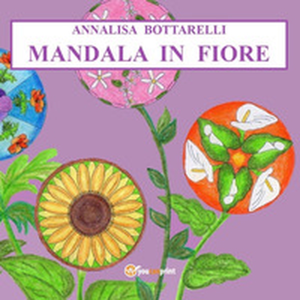 Mandala in fiore - Librerie.coop Mandala in fiore - Librerie.coop