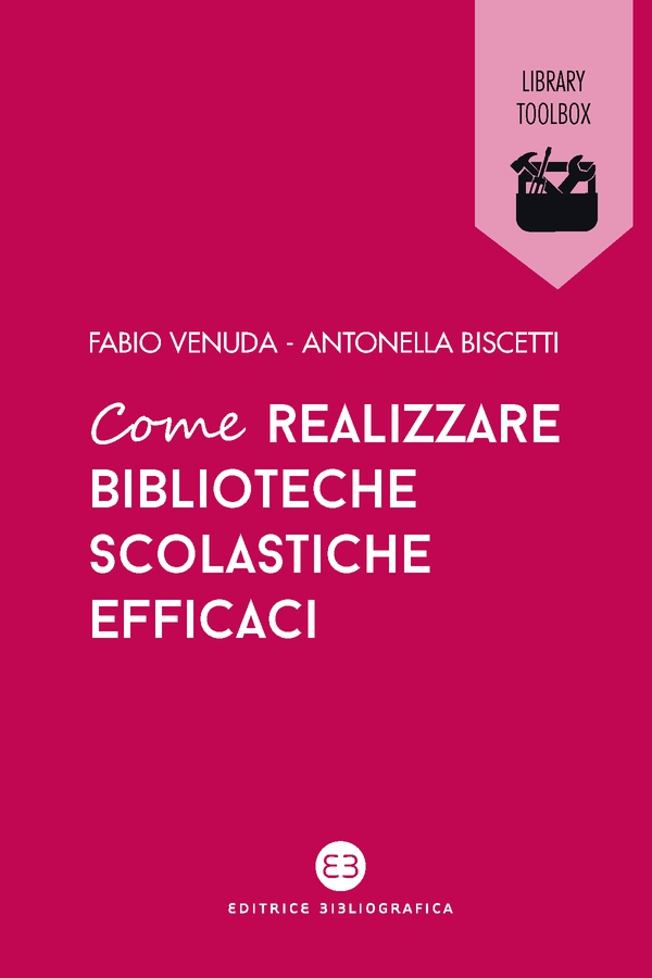 Come realizzare biblioteche scolastiche efficaci - Librerie.coop Come realizzare biblioteche scolastiche efficaci - Librerie.coop