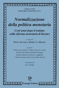 Normalizzazione della politica monetaria cent'anni dopo il trattato sulla riforma monetaria di Keynes - Librerie.coop