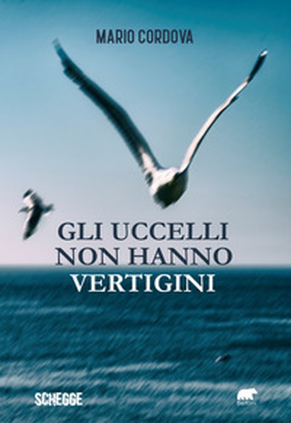 Gli uccelli non hanno vertigini - Librerie.coop Gli uccelli non hanno vertigini - Librerie.coop