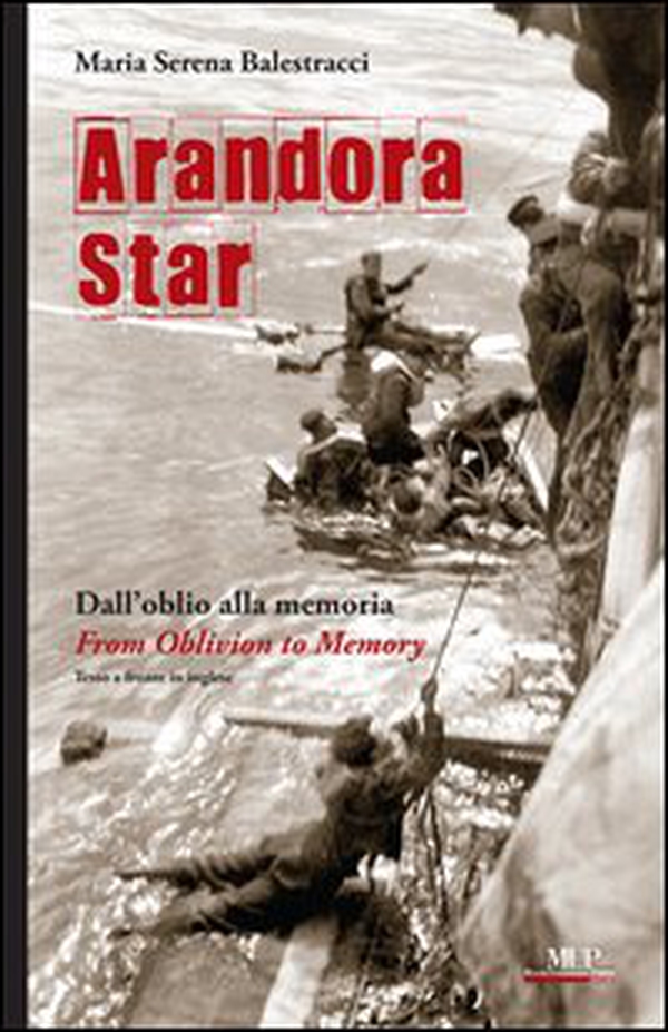 Arandora Star. Dall'oblio alla memoria-From oblivion to memory - Librerie.coop Arandora Star. Dall'oblio alla memoria-From oblivion to memory - Librerie.coop