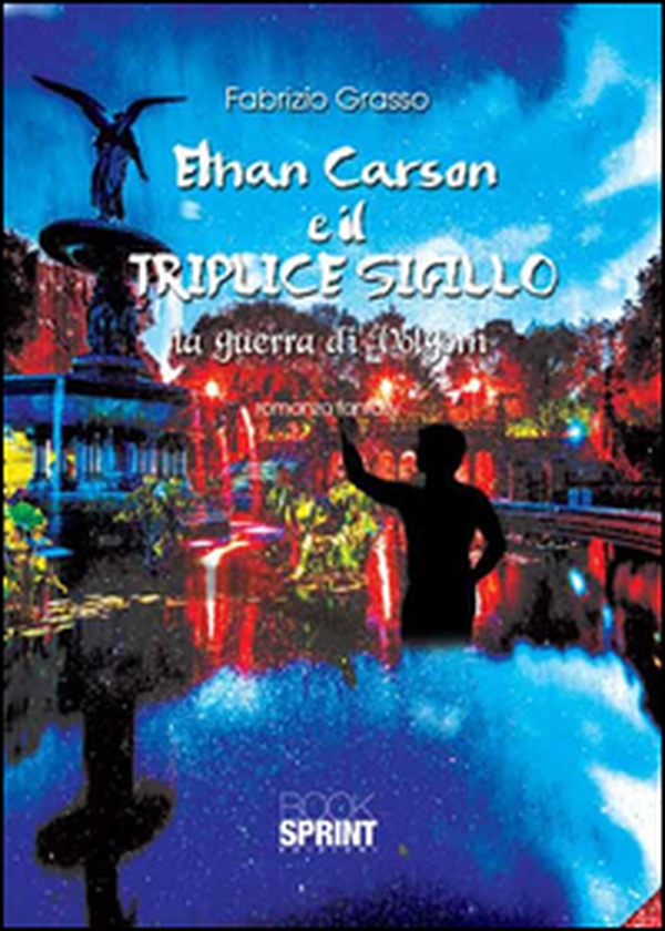 Ethan Carson e il triplice sigillo. La guerra di Volgorn - Librerie.coop Ethan Carson e il triplice sigillo. La guerra di Volgorn - Librerie.coop
