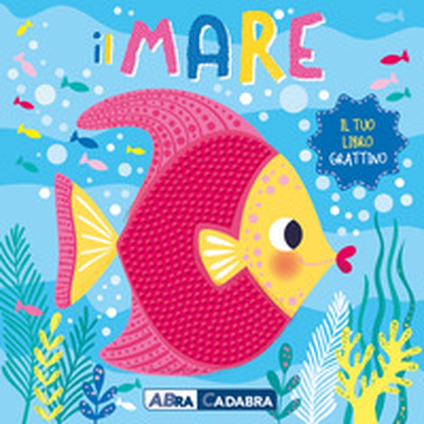 Il mare. Il tuo libro grattino - Librerie.coop Il mare. Il tuo libro grattino - Librerie.coop