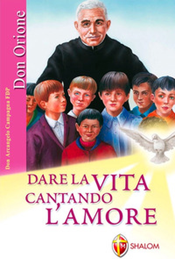 Dare la vita cantando l'amore - Librerie.coop Dare la vita cantando l'amore - Librerie.coop