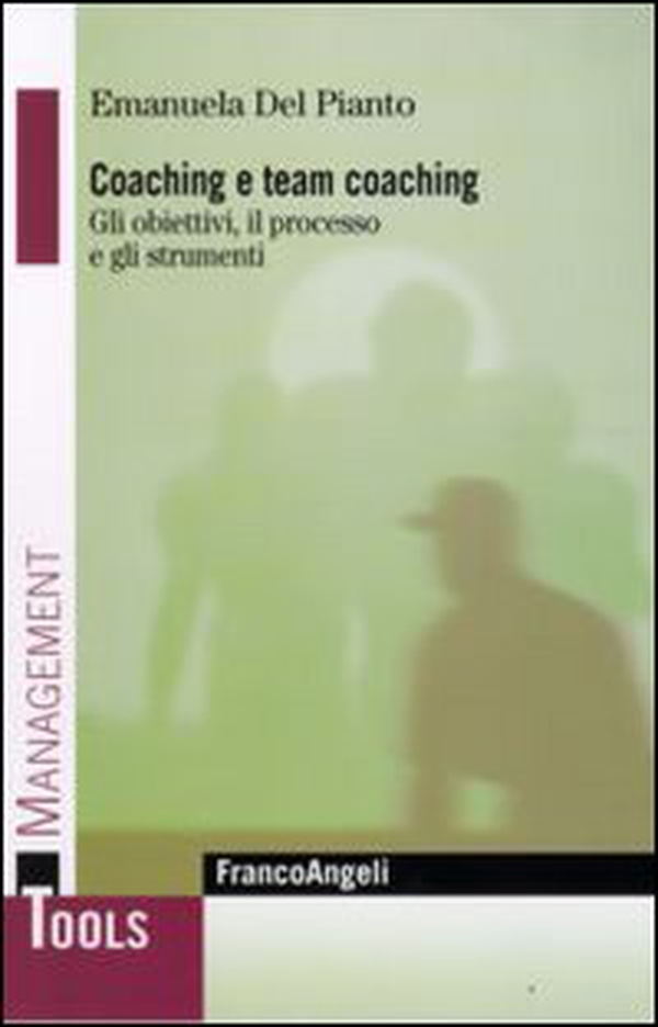 Coaching e team coaching. Gli obiettivi, il processo e gli strumenti - Librerie.coop Coaching e team coaching. Gli obiettivi, il processo e gli strumenti - Librerie.coop