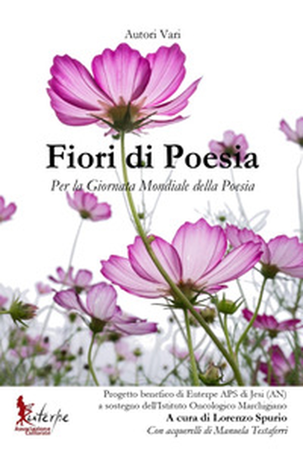 Fiori di poesia. Per la Giornata Mondiale della Poesia - Librerie.coop Fiori di poesia. Per la Giornata Mondiale della Poesia - Librerie.coop