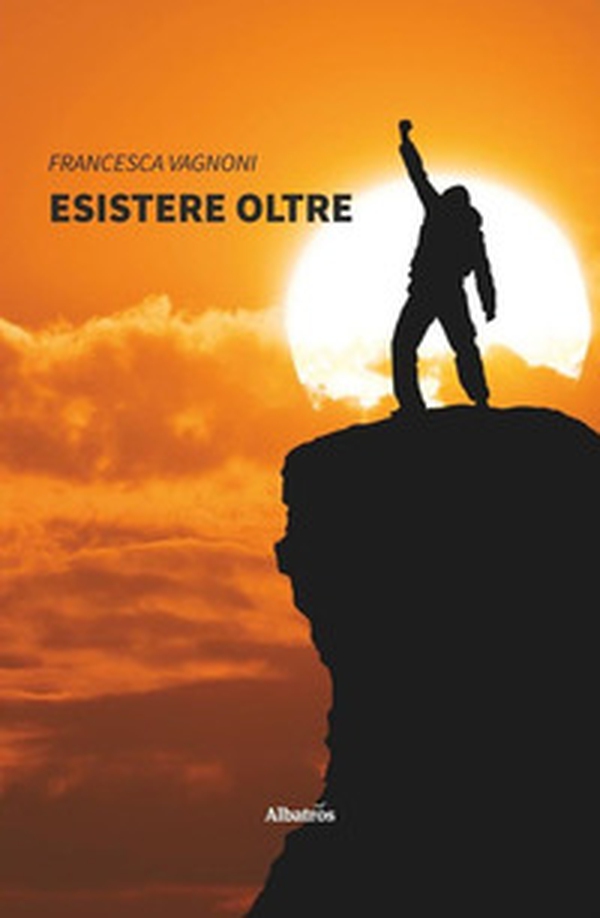 Esistere oltre - Librerie.coop Esistere oltre - Librerie.coop