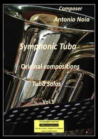 Symphonic tuba - Vol. 1 - Librerie.coop