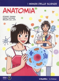 Anatomia. I manga delle scienze - Librerie.coop