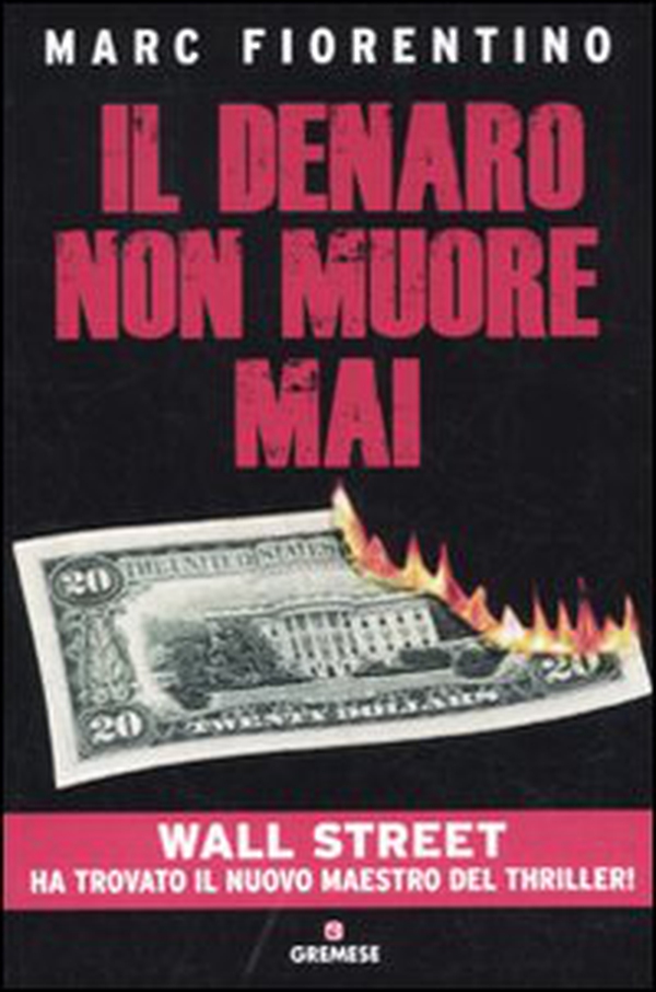 Il denaro non muore mai - Librerie.coop Il denaro non muore mai - Librerie.coop