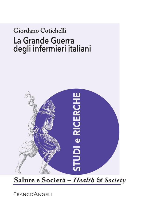 La Grande Guerra degli infermieri italiani - Librerie.coop La Grande Guerra degli infermieri italiani - Librerie.coop