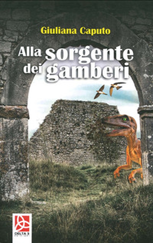 Alla sorgente dei gamberi - Librerie.coop Alla sorgente dei gamberi - Librerie.coop