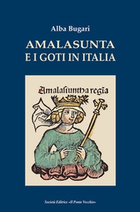 Amalasunta e i goti in Italia - Librerie.coop