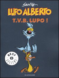 Lupo Alberto. T.v.b. lupo! - Vol. 1 - Librerie.coop