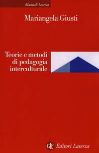 Teoria e metodi di pedagogia interculturale - Librerie.coop