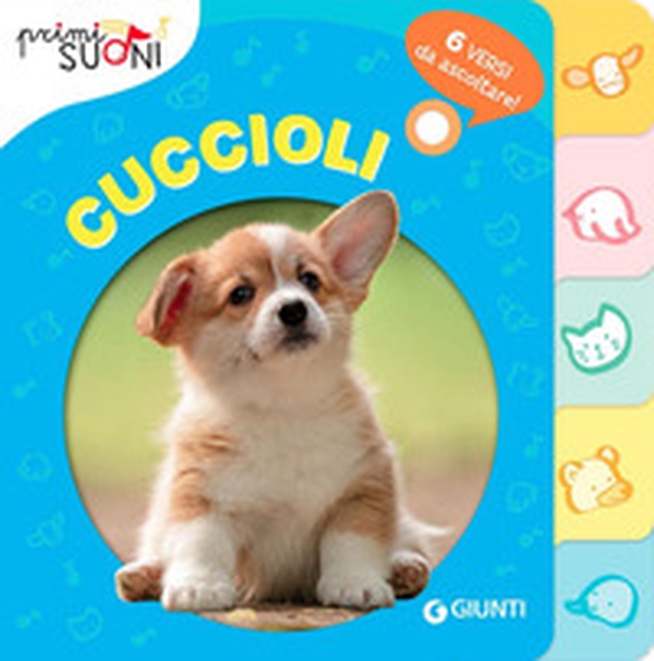 Cuccioli. Primi suoni - Librerie.coop Cuccioli. Primi suoni - Librerie.coop