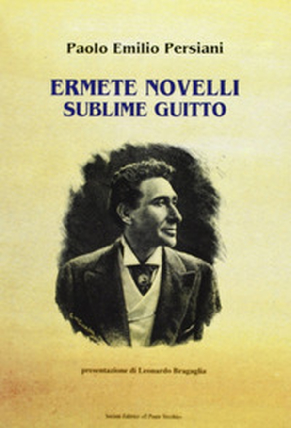Ermete Novelli. Sublime guitto - Librerie.coop Ermete Novelli. Sublime guitto - Librerie.coop