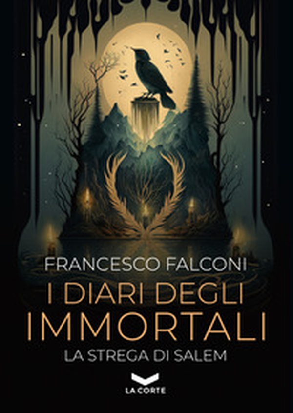 I diari degli immortali. La strega di Salem - Librerie.coop I diari degli immortali. La strega di Salem - Librerie.coop
