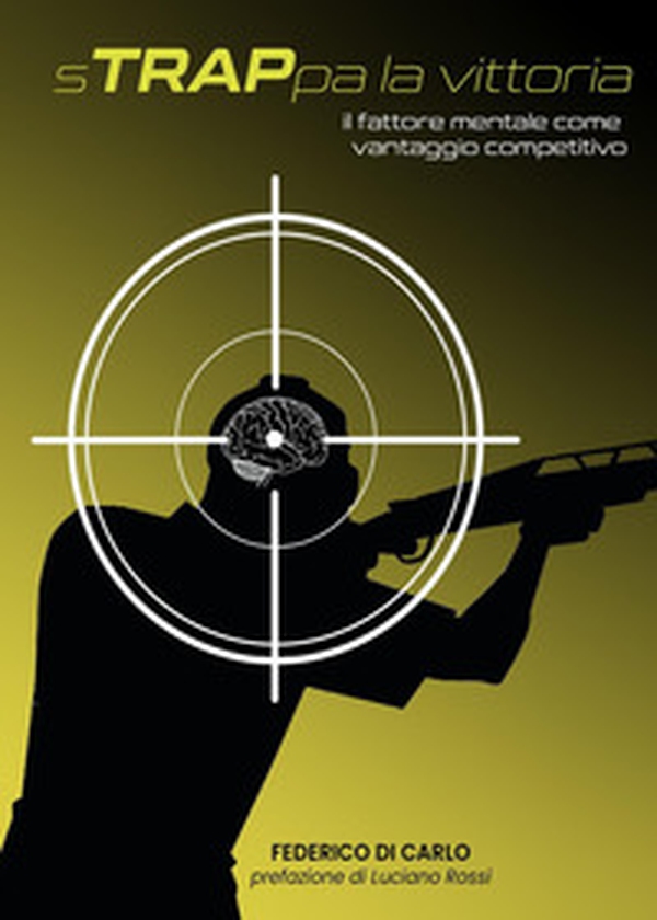 Strappa la vittoria. Il fattore mentale come vantaggio competitivo - Librerie.coop Strappa la vittoria. Il fattore mentale come vantaggio competitivo - Librerie.coop