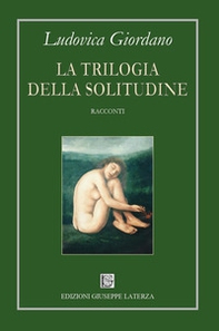 La trilogia della solitudine - Librerie.coop