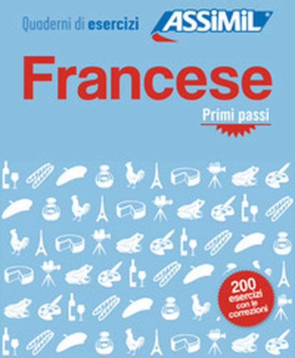 Francese. Quaderno di esercizi. Primi passi - Librerie.coop Francese. Quaderno di esercizi. Primi passi - Librerie.coop