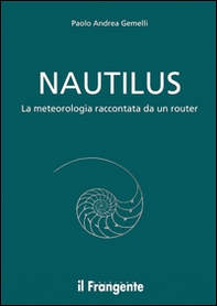 Nautilus. La meteorologia raccontata da un routier - Librerie.coop
