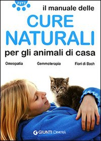Cure naturali per gli animali di casa - Librerie.coop