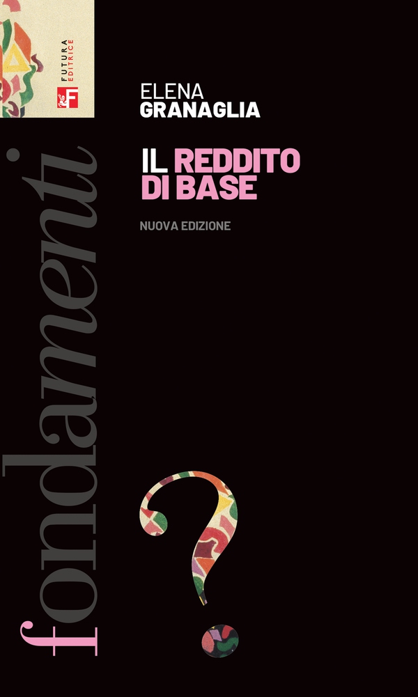 Il reddito di base. Nuova ediz. - Librerie.coop Il reddito di base. Nuova ediz. - Librerie.coop