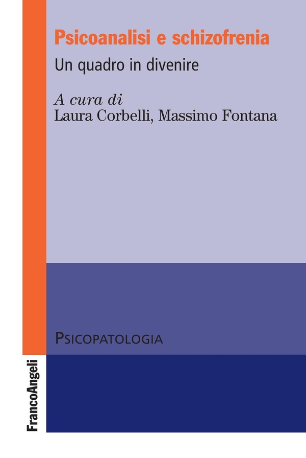 Psicoanalisi e schizofrenia. Un quadro in divenire - Librerie.coop Psicoanalisi e schizofrenia. Un quadro in divenire - Librerie.coop