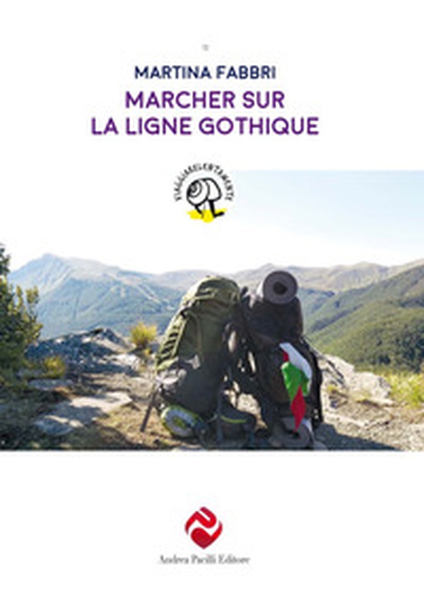 Marcher sur la ligne gothique - Librerie.coop Marcher sur la ligne gothique - Librerie.coop
