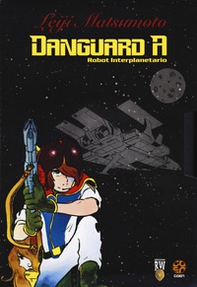 Danguard A. Robot interplanetario - Librerie.coop