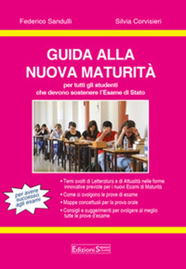 Guida alla nuova Maturità. Per tutti gli studenti che devono sostenere l'esame di Stato. Per le Scuole superiori - Librerie.coop Guida alla nuova Maturità. Per tutti gli studenti che devono sostenere l'esame di Stato. Per le Scuole superiori - Librerie.coop