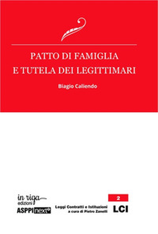 Patto di famiglia e tutela dei legittimari - Librerie.coop Patto di famiglia e tutela dei legittimari - Librerie.coop