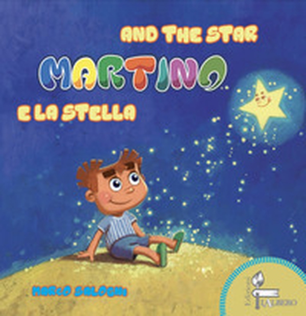 Martino e la stella-Martino and the star - Librerie.coop Martino e la stella-Martino and the star - Librerie.coop