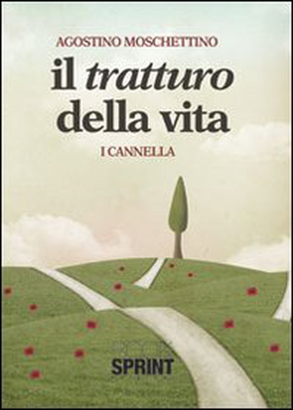 Il tratturo della vita. I Cannella - Librerie.coop Il tratturo della vita. I Cannella - Librerie.coop