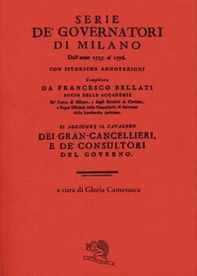 Serie de' governatori di Milano dall'anno 1535 al 1776 con istoriche annotazioni - Librerie.coop