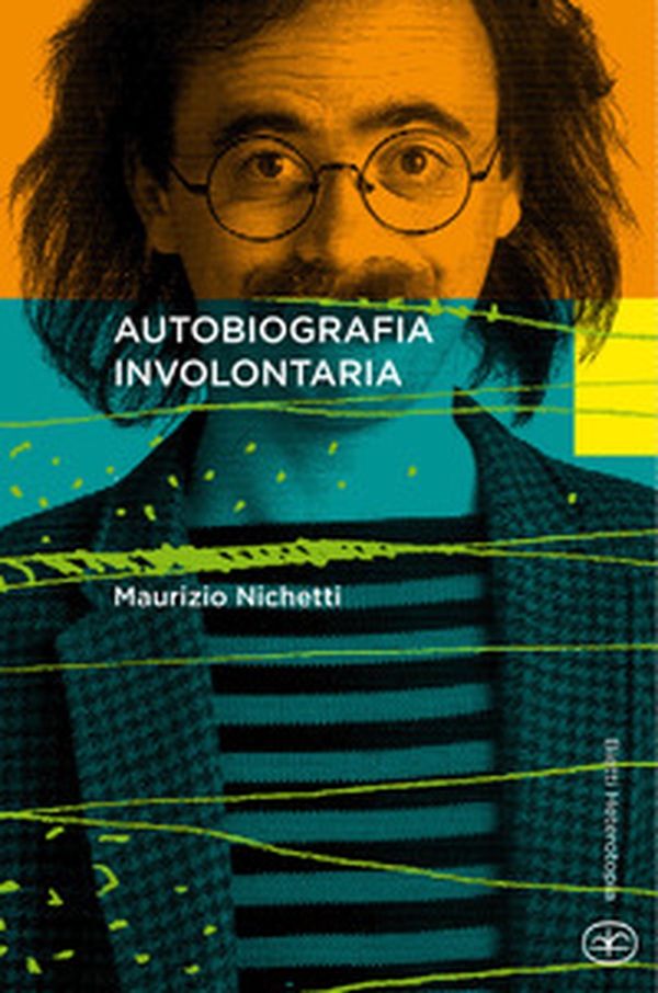 Autobiografia involontaria - Librerie.coop Autobiografia involontaria - Librerie.coop