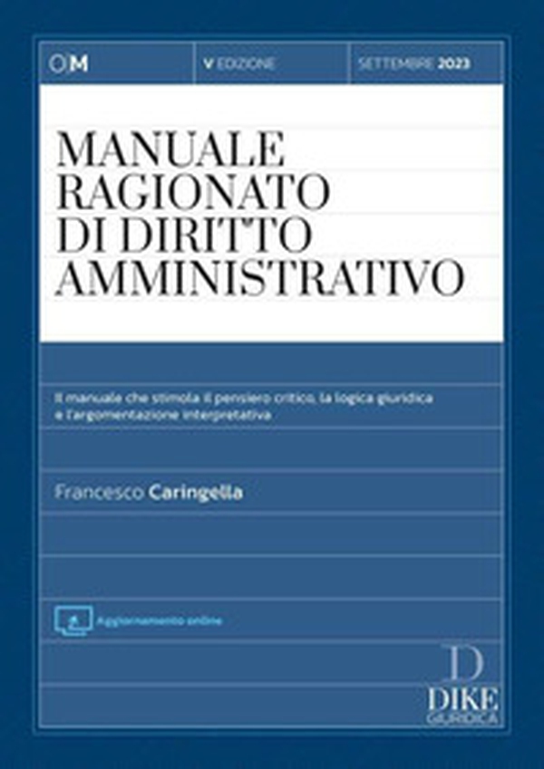 Manuale ragionato di diritto ammnistrativo. Settembre 2023 - Librerie.coop Manuale ragionato di diritto ammnistrativo. Settembre 2023 - Librerie.coop