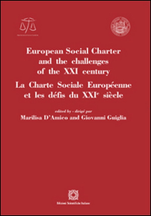 European social charter and the challenges of the XXI century - Librerie.coop European social charter and the challenges of the XXI century - Librerie.coop