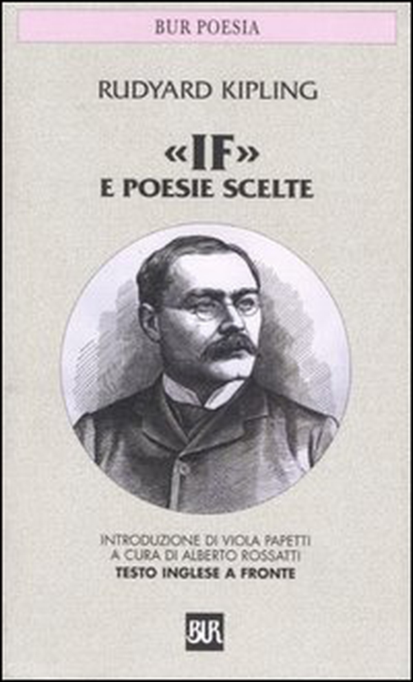 «If» e poesie scelte. Testo inglese a fronte - Librerie.coop «If» e poesie scelte. Testo inglese a fronte - Librerie.coop