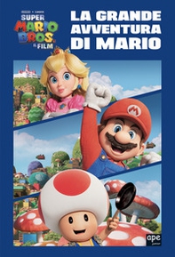 Super Mario Bros. La grande avventura di Mario - Librerie.coop