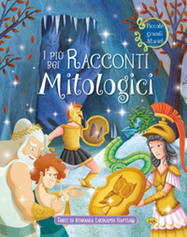I più bei racconti mitologici - Librerie.coop I più bei racconti mitologici - Librerie.coop