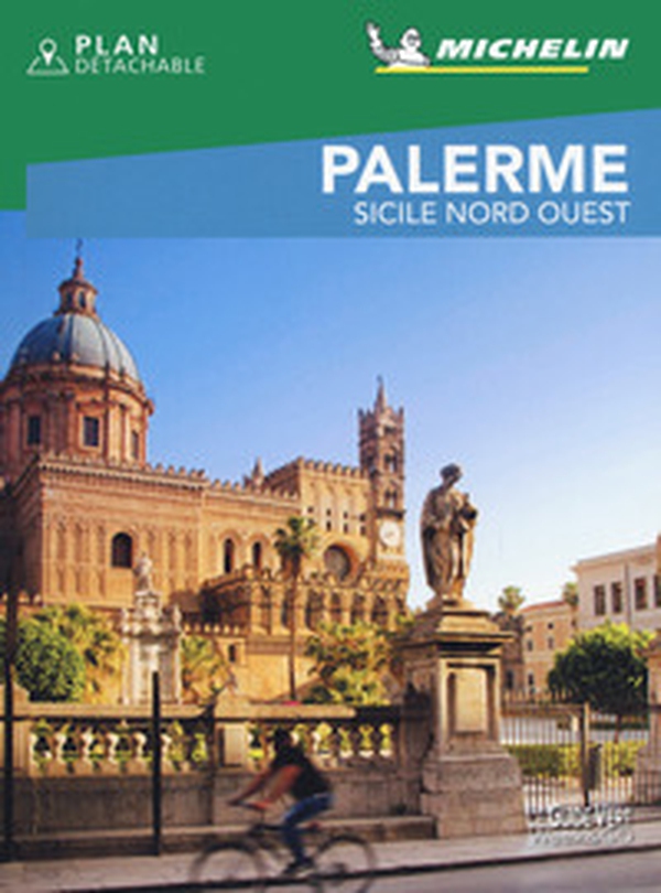 Palerme, Sicile Nord Ouest - Librerie.coop Palerme, Sicile Nord Ouest - Librerie.coop