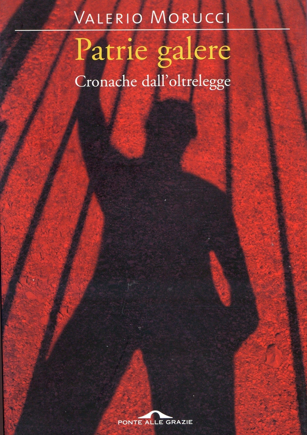 Patrie galere - Librerie.coop Patrie galere - Librerie.coop
