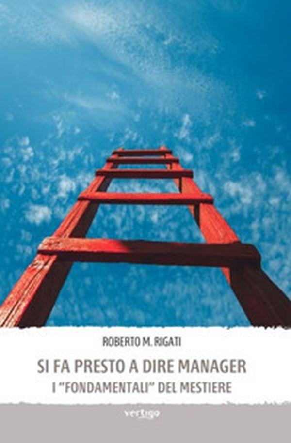 Si fa presto a dire manager - Librerie.coop Si fa presto a dire manager - Librerie.coop