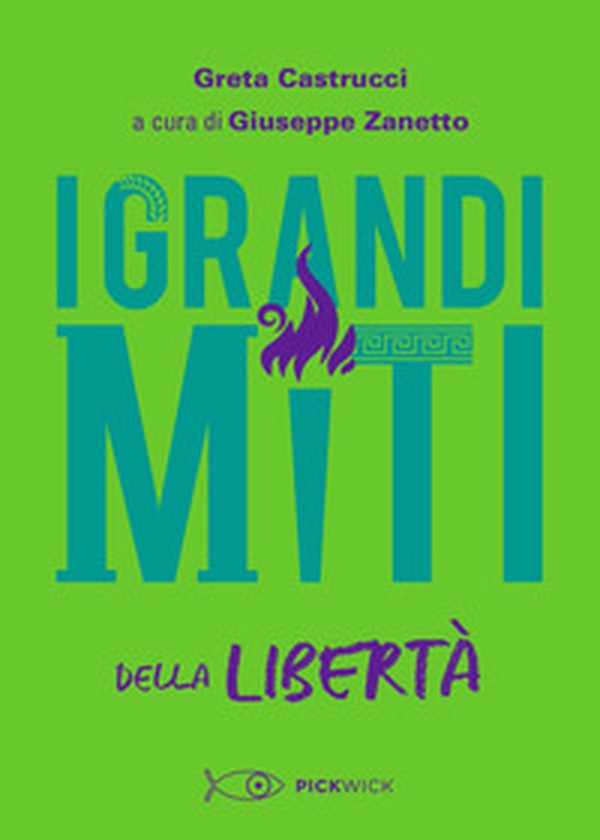 I grandi miti della libertà - Librerie.coop I grandi miti della libertà - Librerie.coop